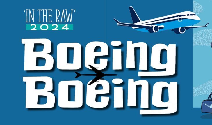 BOEING BOEING – In The Raw IN ’24