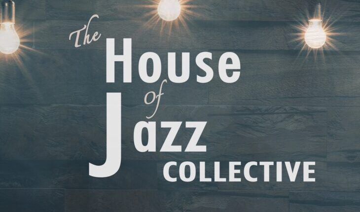 The House of Jazz Collective