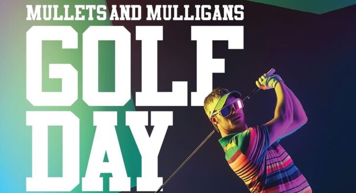 Mullets and Mulligans Golf Day
