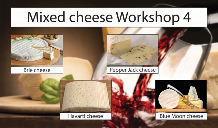 Mixed cheese Workshop 4
