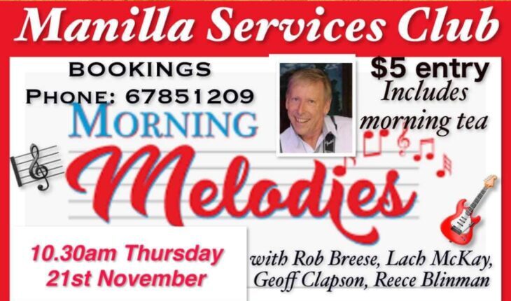 Morning Melodies at Manilla Services Club