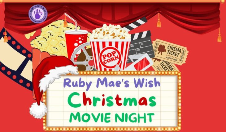 Ruby Mae’s Wish Christmas Movie Night