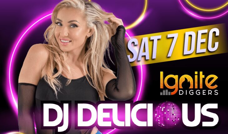 IGNITE: Featuring DJ Delicious Special Guests: Breezy + DUDD 18+