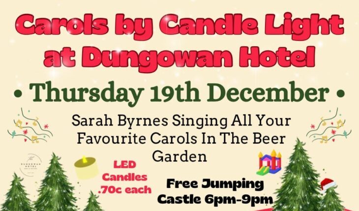 Carols by Candlelight at Dungowan Hotel