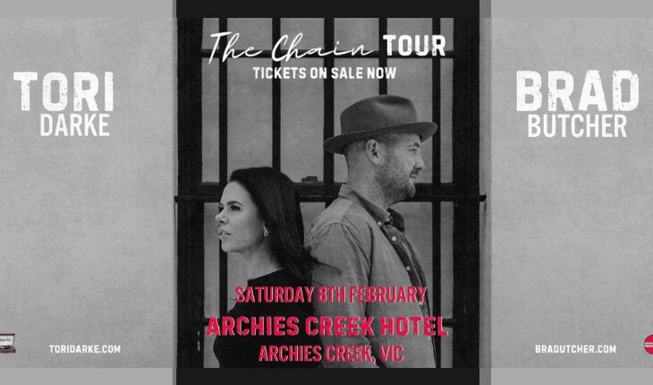 Tori Darke & Brad Butcher “THE CHAIN TOUR”