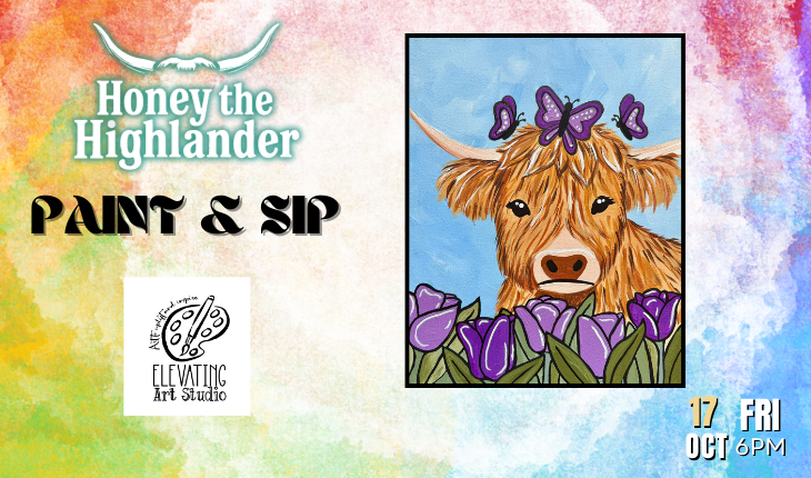 Paint & Sip Honey the Highlander
