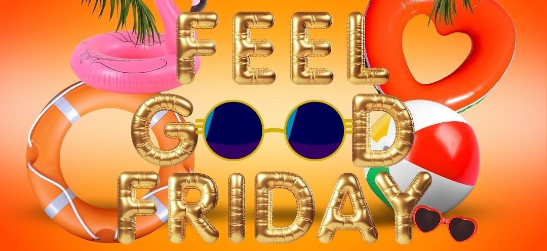 Feel Good Friday – RNB DJ