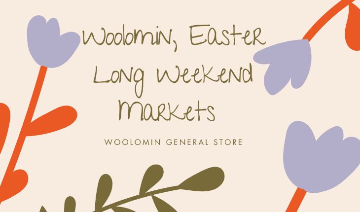 Woolomin, Easter Long Weekend Markets