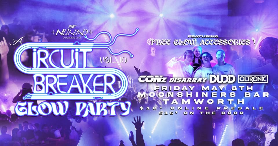 CIRCUIT BREAKER Vol.10 | A Moonshiners Bar Glow Party