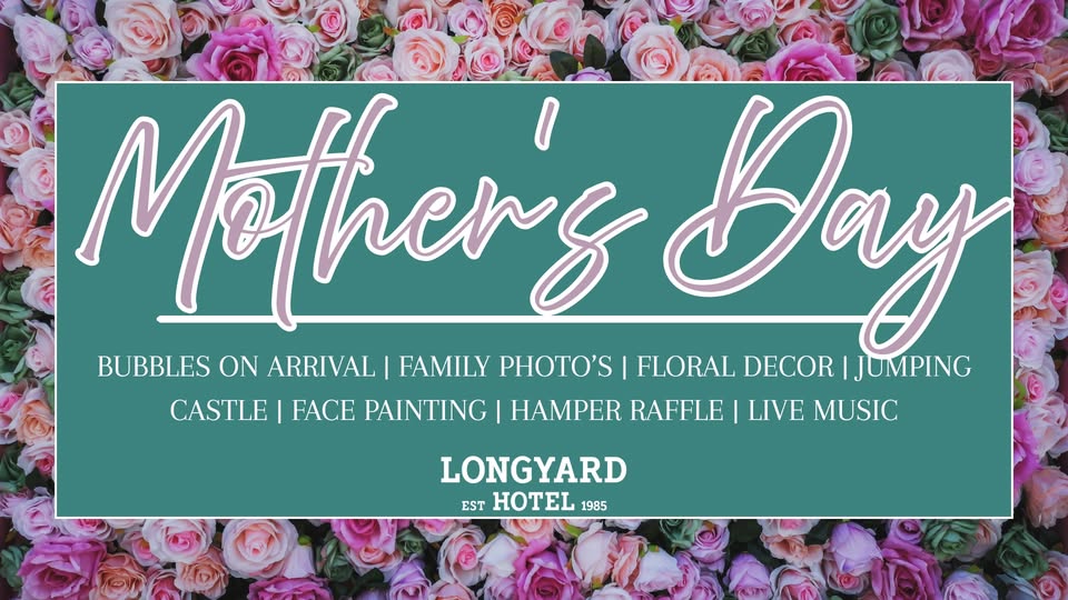 Mother’s Day @ The Longyard
